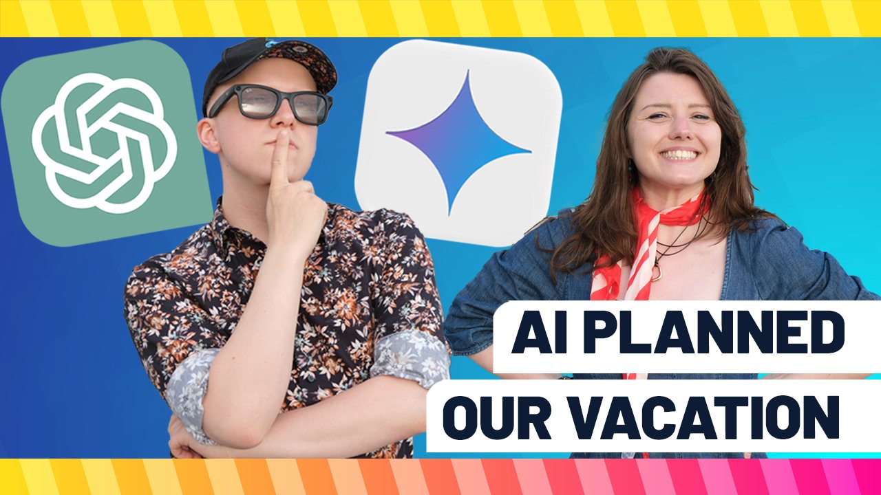 Two people on a blue backdrop with yellow and pink borders, text reading &quot;AI planned our vacation&quot; and the logos for Gemini and ChatGPT